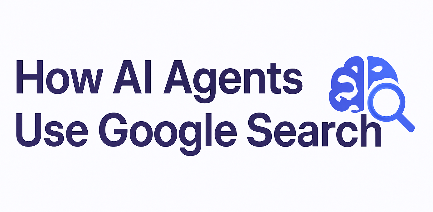 My Understanding of How AI Agents Perform Google Searches